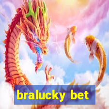 bralucky bet